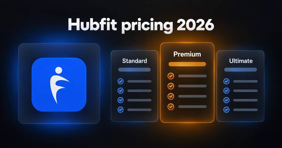 Hubfit Pricing 2026: Plans, Costs and What You Actually Pay